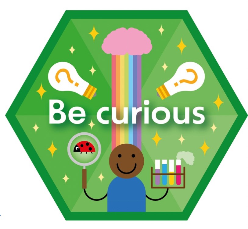 Be curious