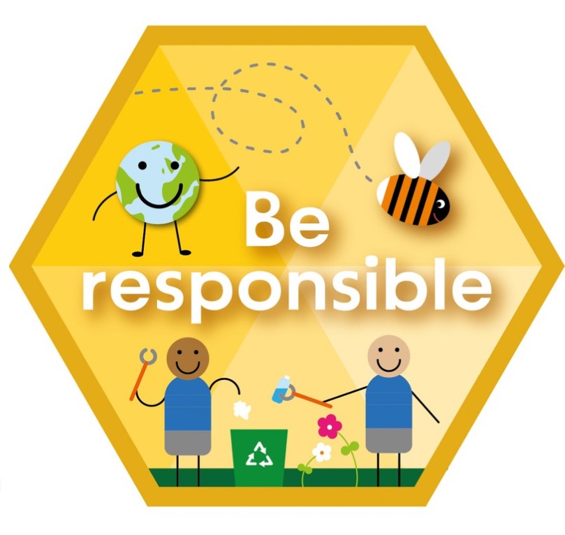 Be responsible